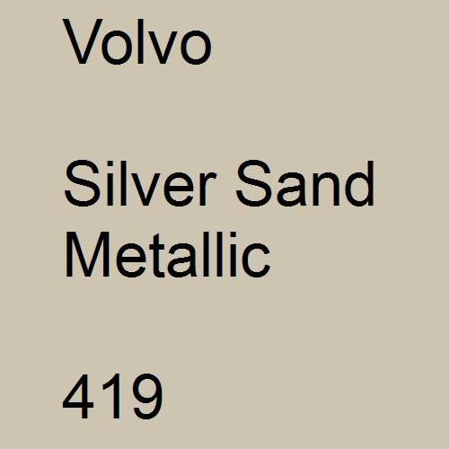 Volvo, Silver Sand Metallic, 419.